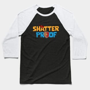 Shatter Proof Baseball T-Shirt